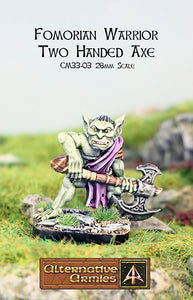 CM33-03 Fomorian Warrior two handed axe