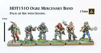 HOT151O Ogre Mercenary Band (Six with Saving)