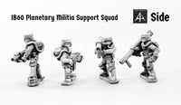 IB60 Planetary Militia Support Squad  (Four Pack with Saving)