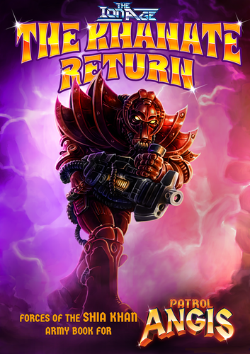 The Khanate Return - 15mm Army Book for Patrol Angis
