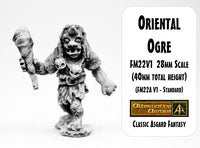 FM22 V1 Oriental Ogre (with Club or choose FM22A with Standard)